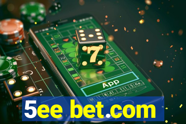 5ee bet.com